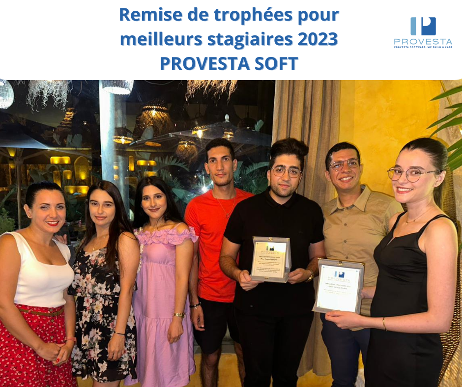 Célébration de l'Excellence : Honorer nos Stagiaires d'Exception en Développement Informatique chez Provesta Soft